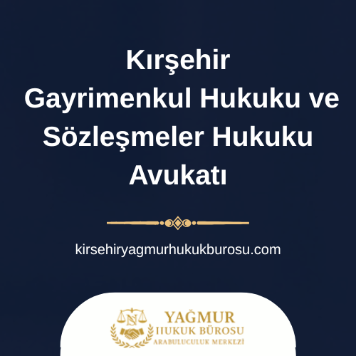 Gayrimenkul Hukuku & Sözleşmeler Hukuku